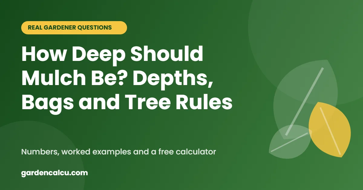 How Deep Should Mulch Be? Depths, Bags and Tree Rules